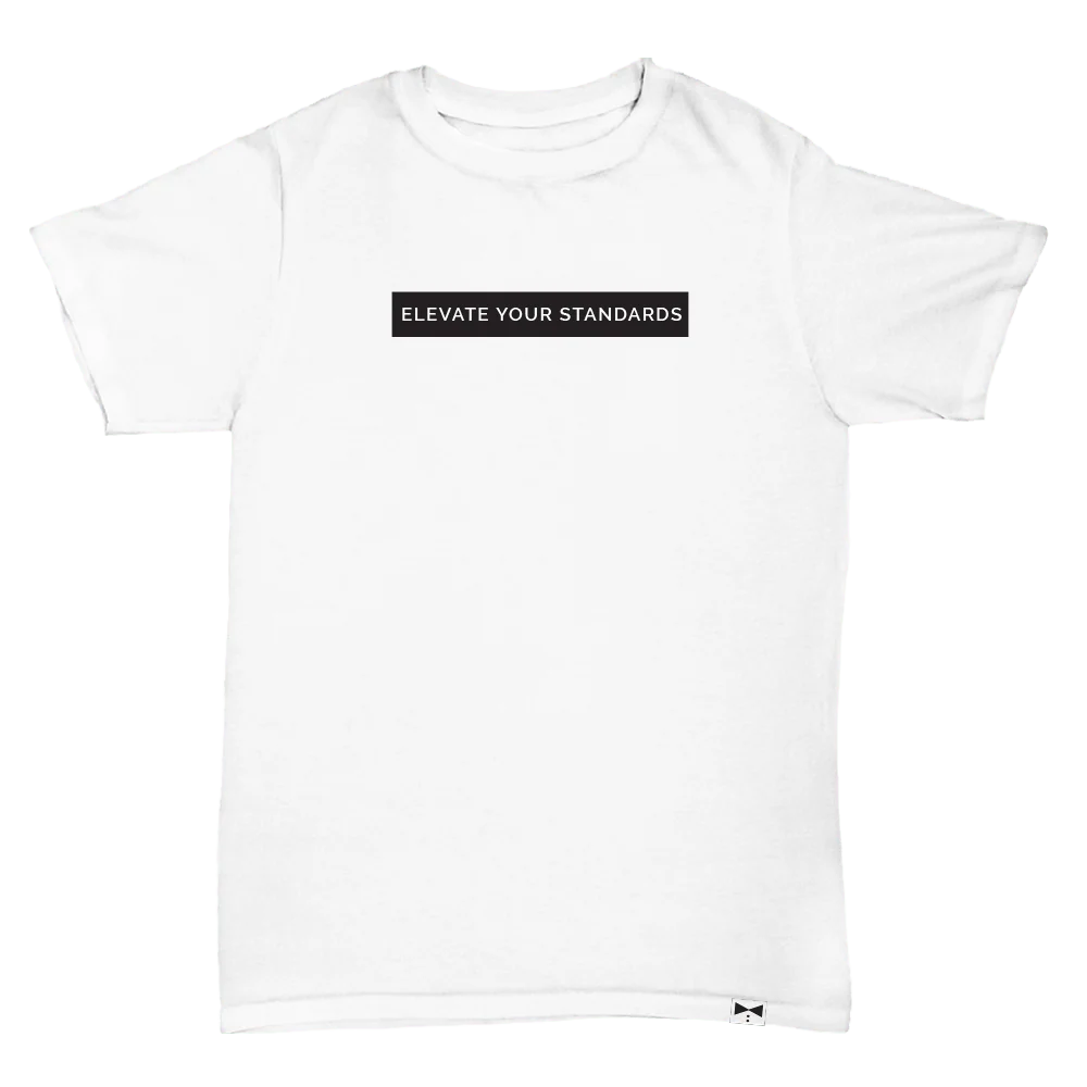 ELEVATE YOUR STANDARDS  T-Shirt - Image 4